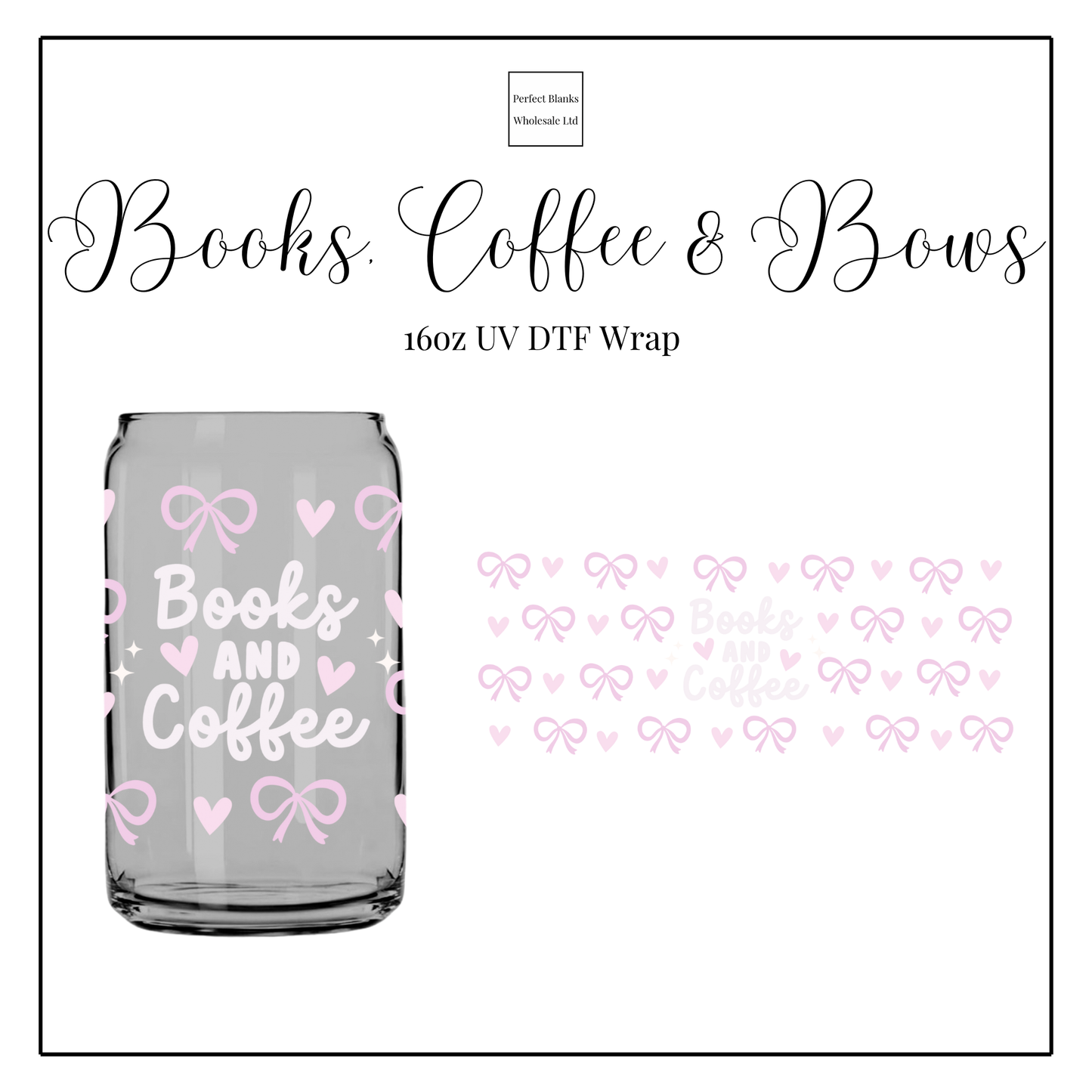 Books, Coffee & Bows 16oz UVDTF