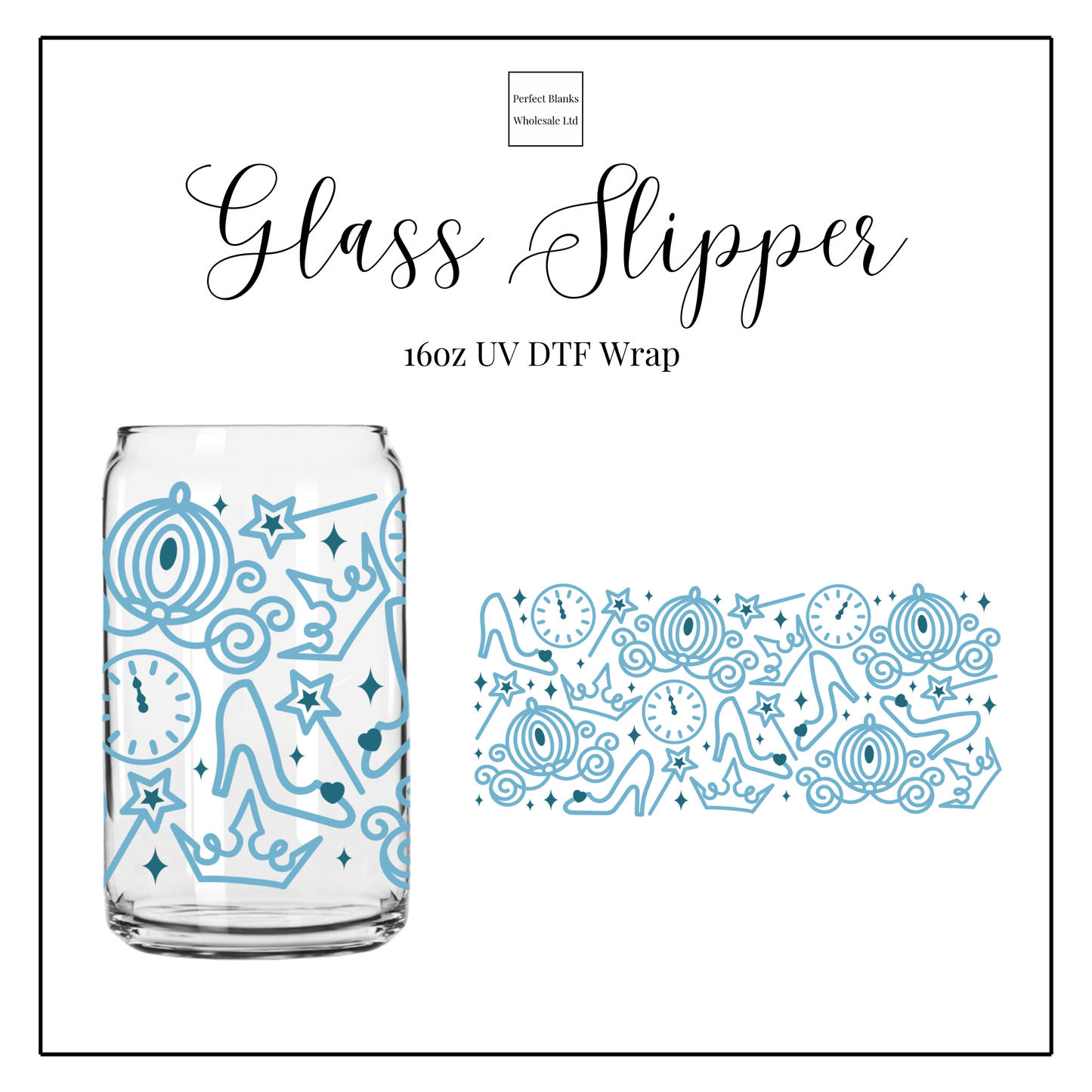 Glass Slipper 16oz UVDTF