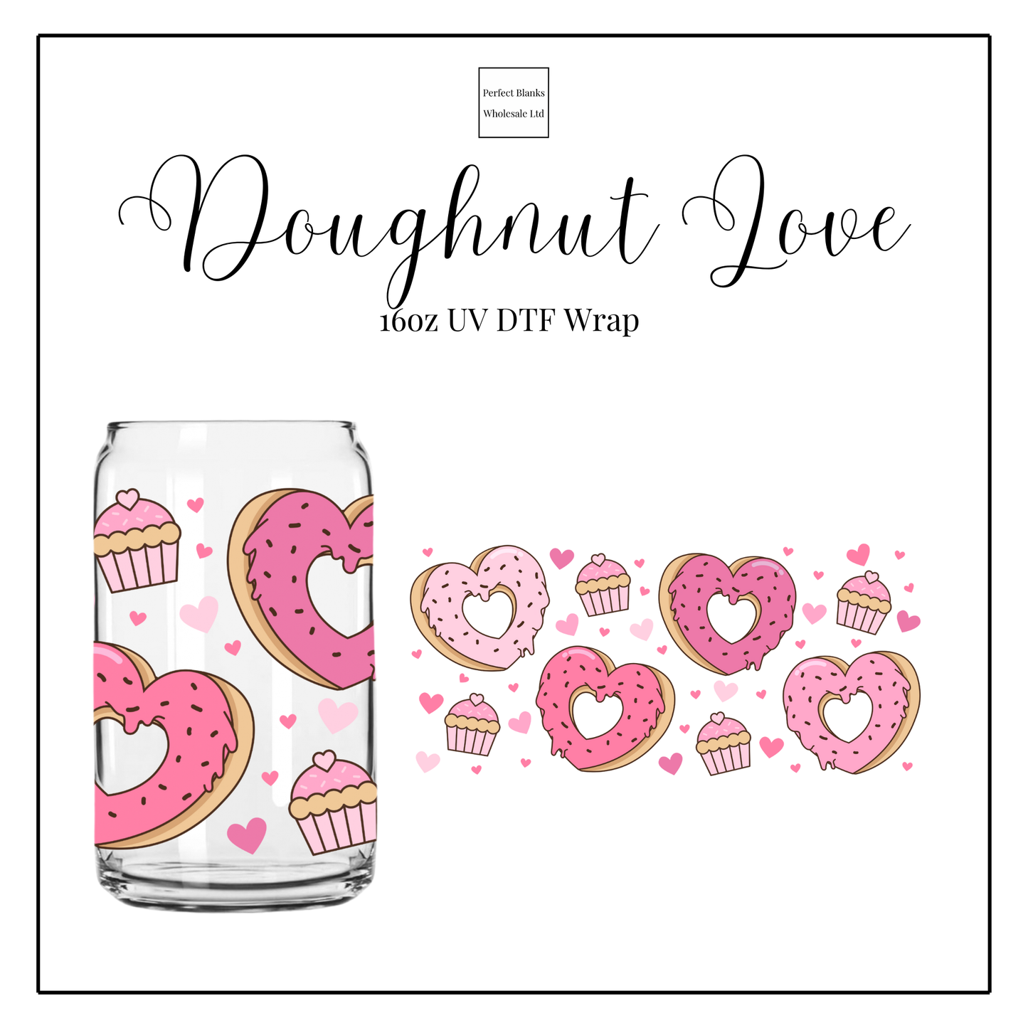 Doughnut Love 16oz UVDTF