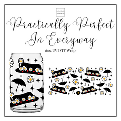 Practically Perfect In Every Way 16oz UVDTF