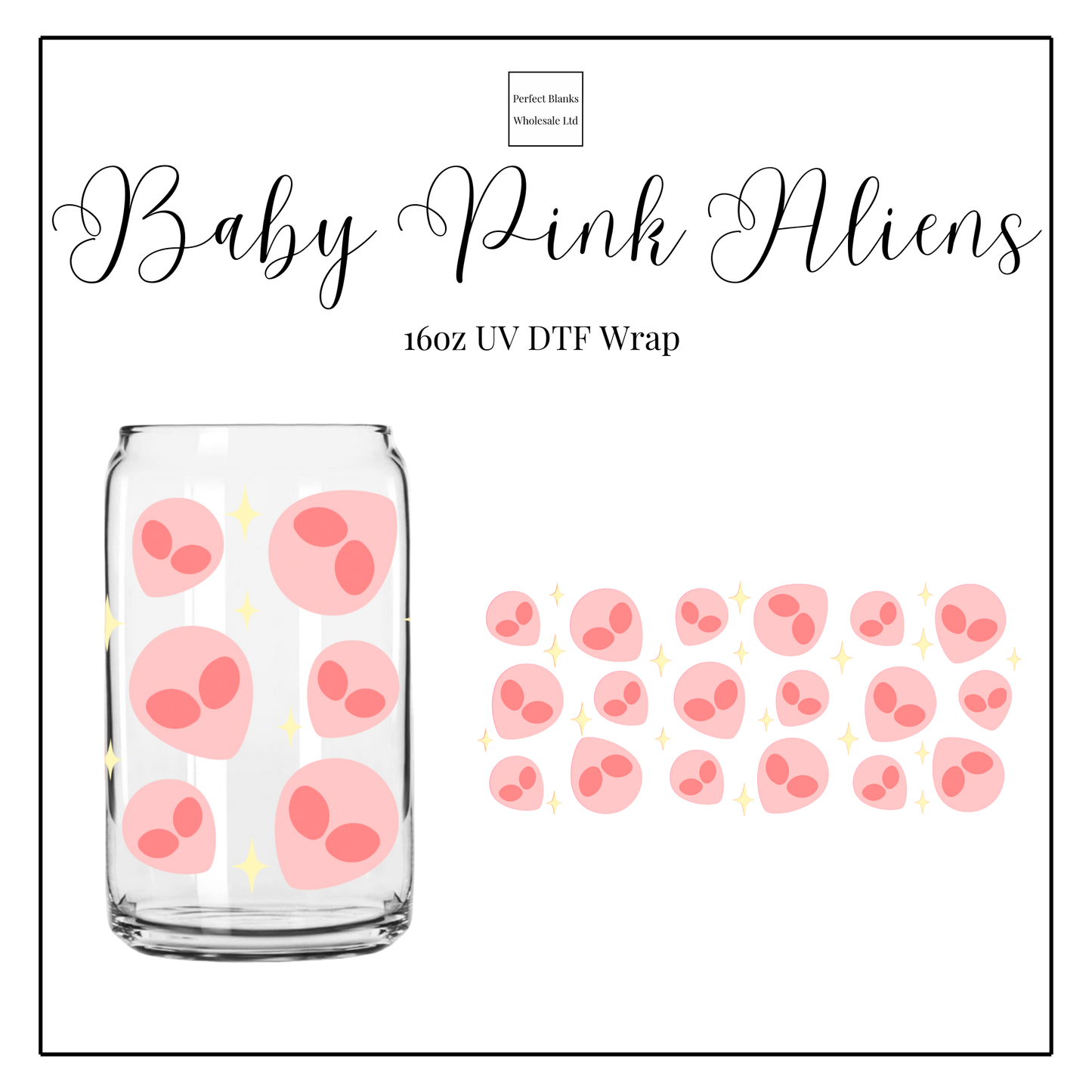 Baby Pink Alien 16oz UVDTF