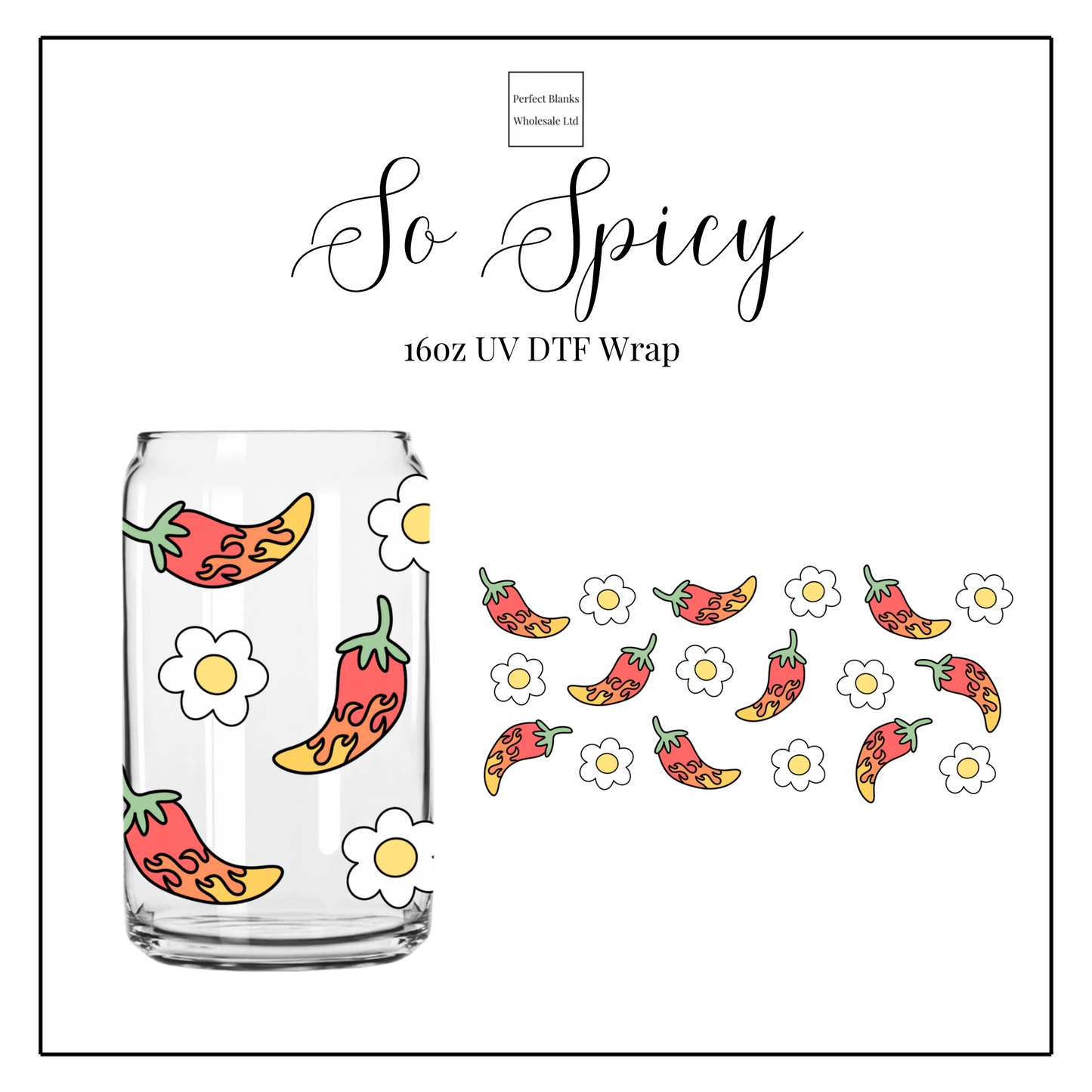 So Spicy 16oz UVDTF