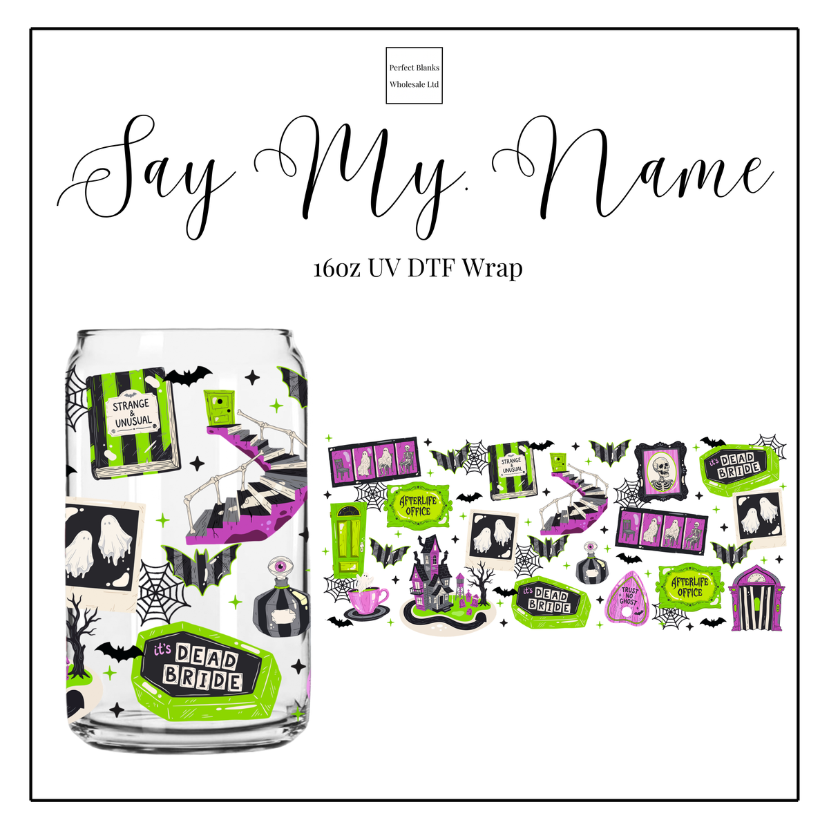 Say My Name 16oz UVDTF
