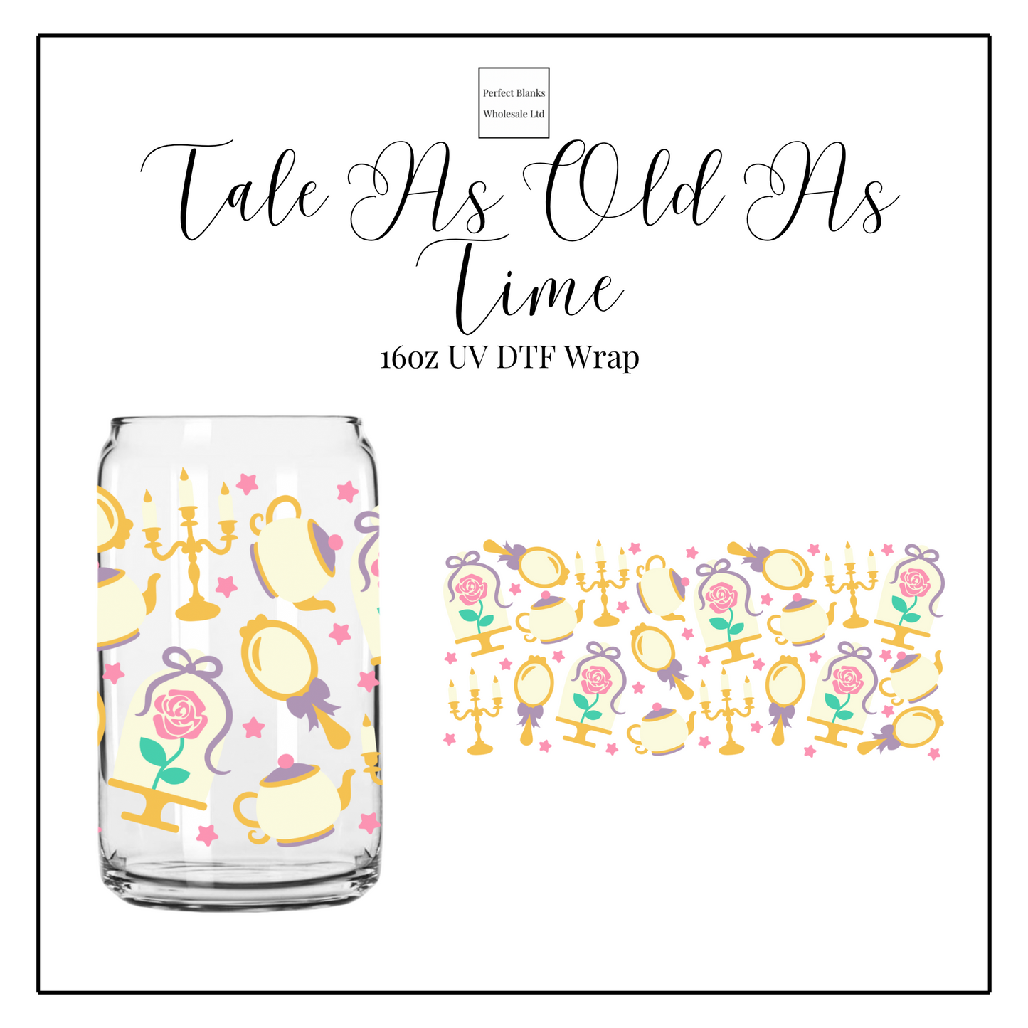 Tale As Old As Time 16oz UVDTF