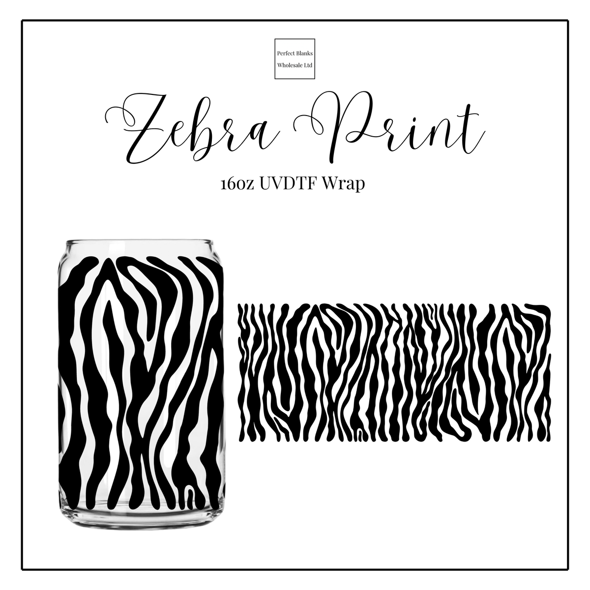 Zebra Print 16oz UVDTF