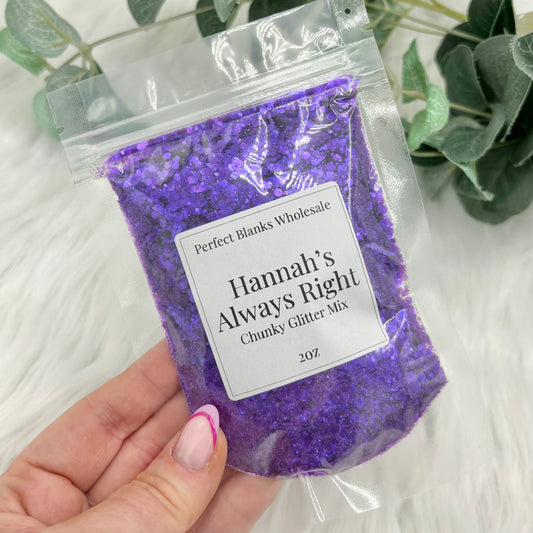 Hannah's Always Right - Chunky Glitter Mix