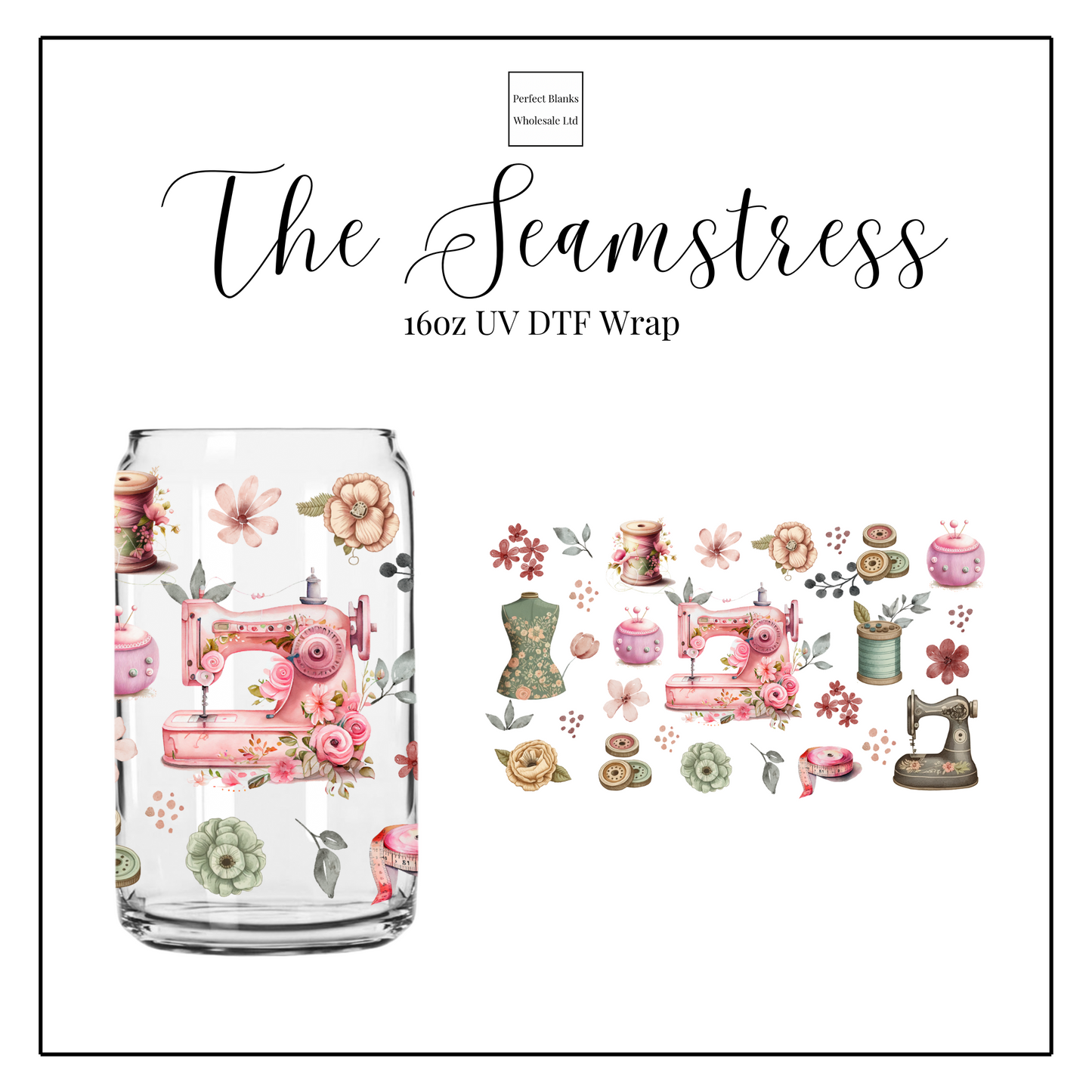 The Seamstress 16oz UVDTF