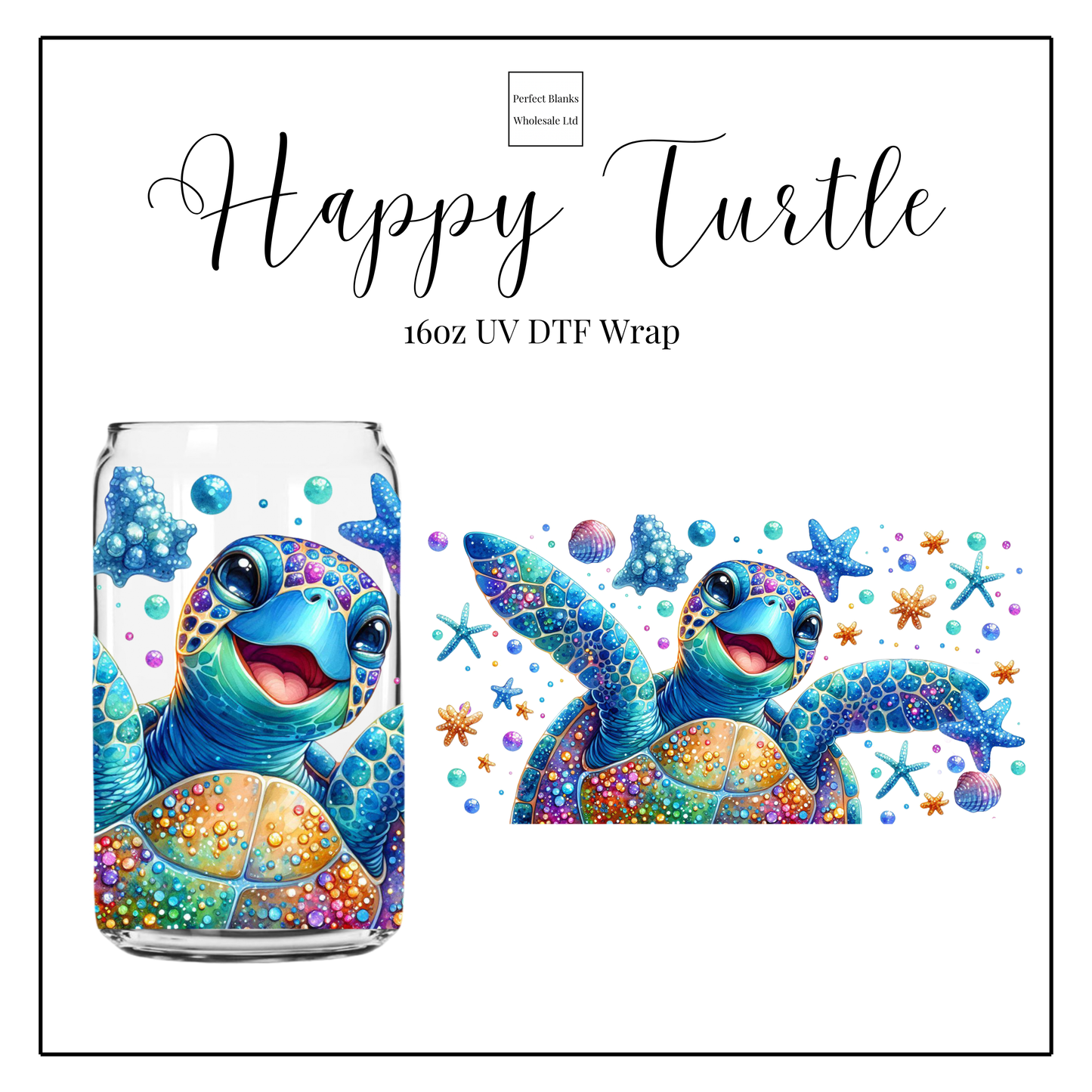 Happy Turtle 16oz UVDTF