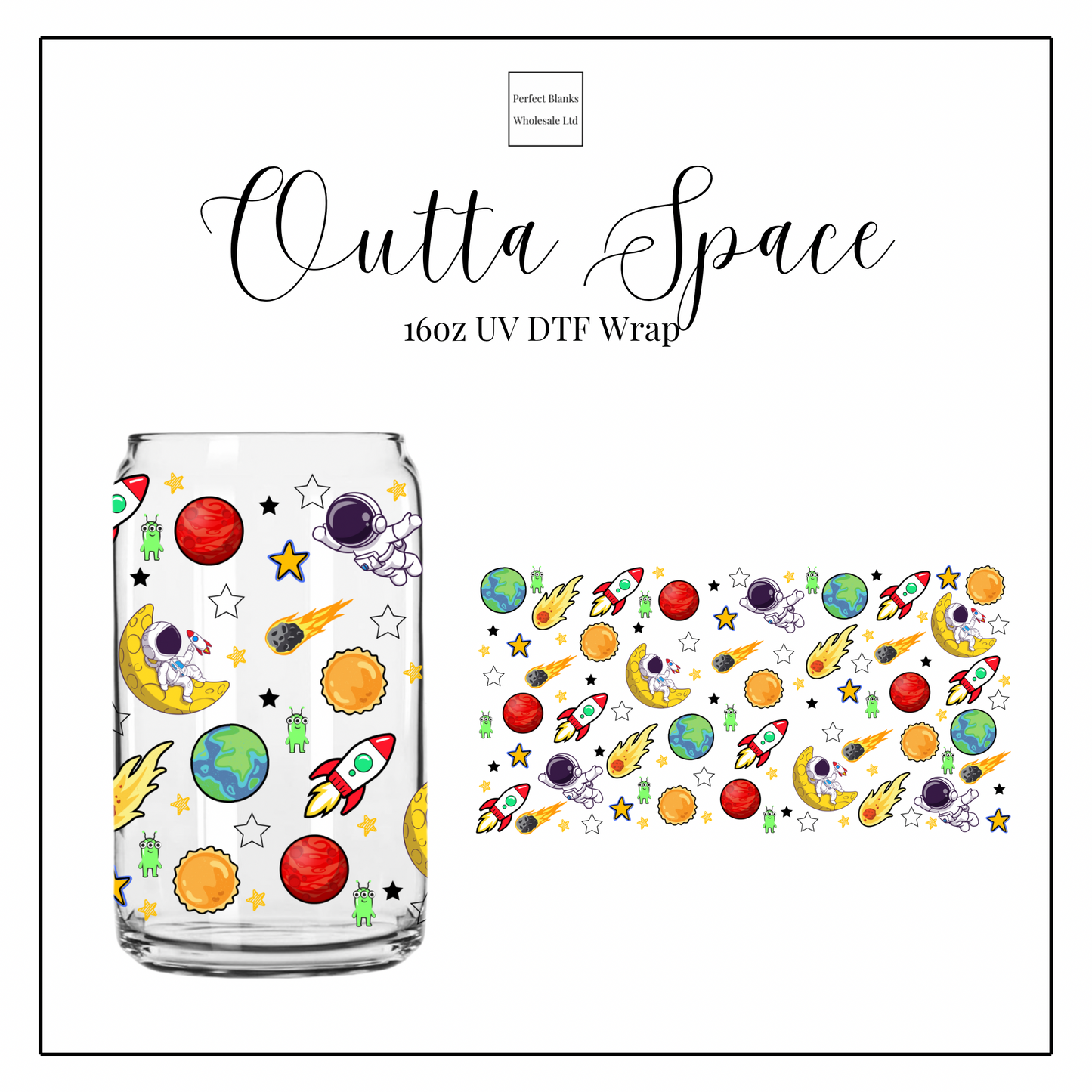 Outta Space 16oz UVDTF