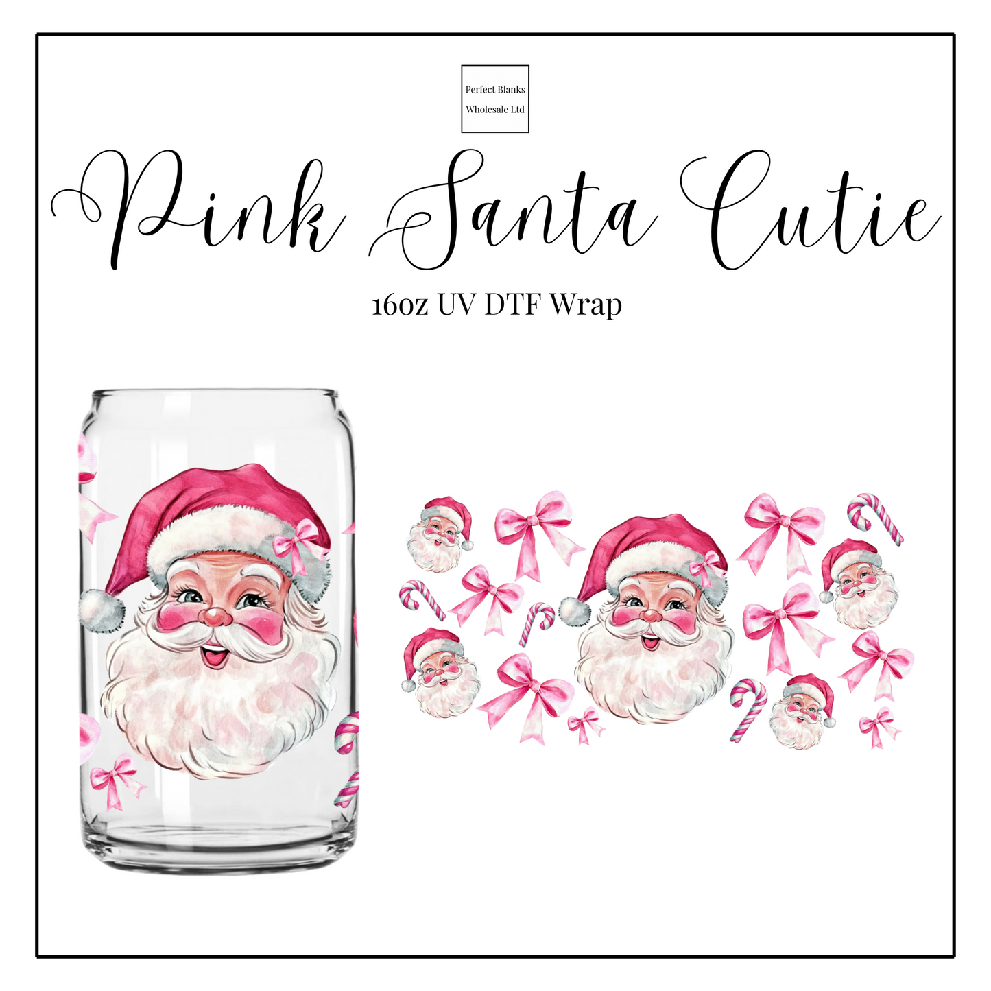 Pink Santa Cutie 16oz UV DTF