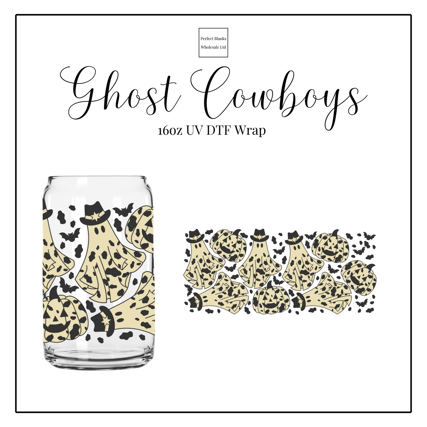 Ghost Cowboys 16oz UV DTF