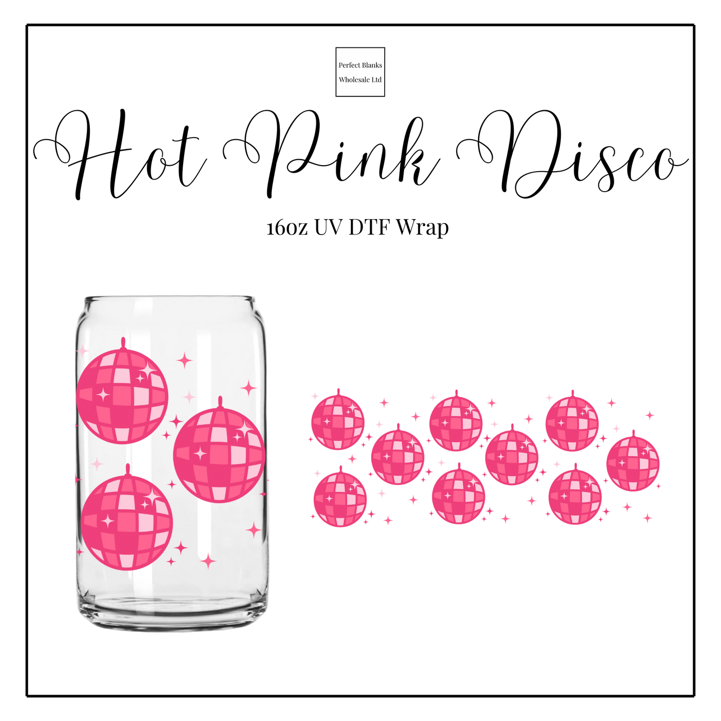 Hot Pink Disco 16oz UV DTF