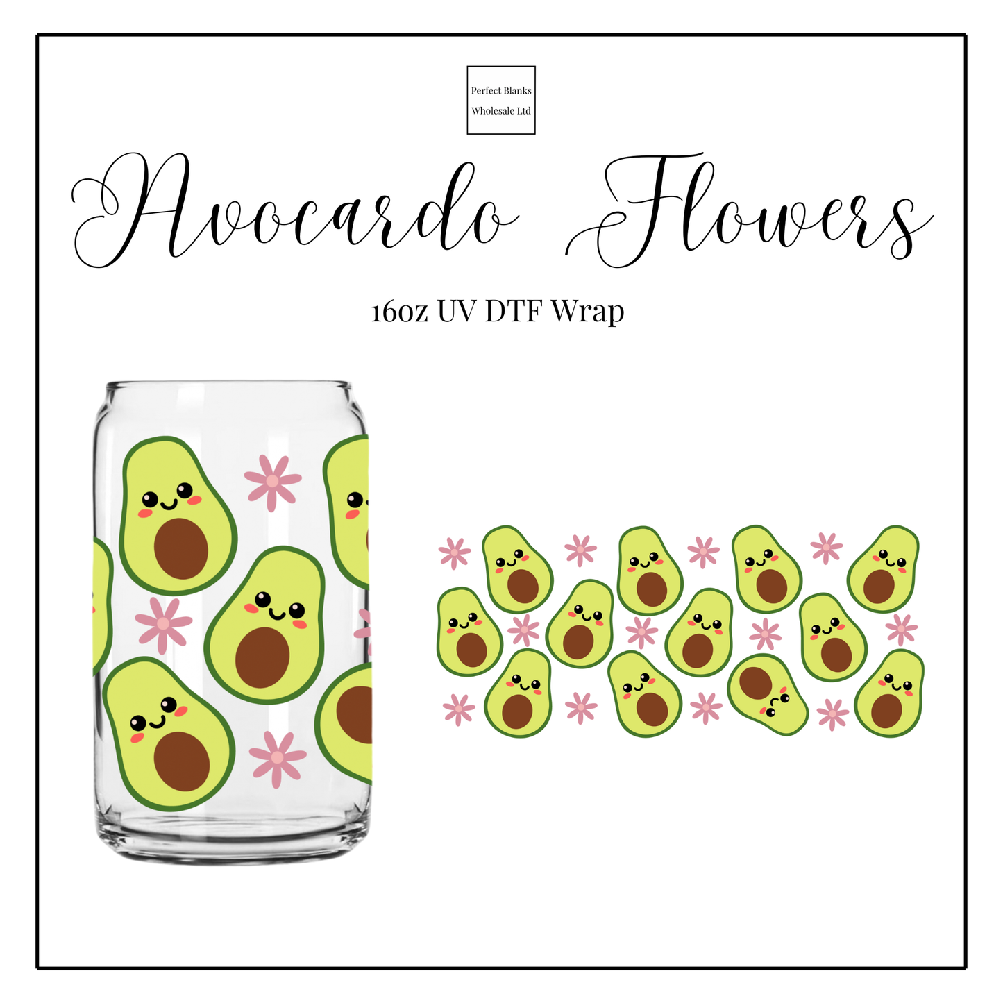 Avocardo Flowers 16oz UV DTF