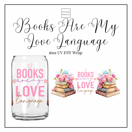 Books Are My Love Language 16oz UVDTF