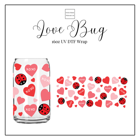 Love Bug 16oz UV DTF