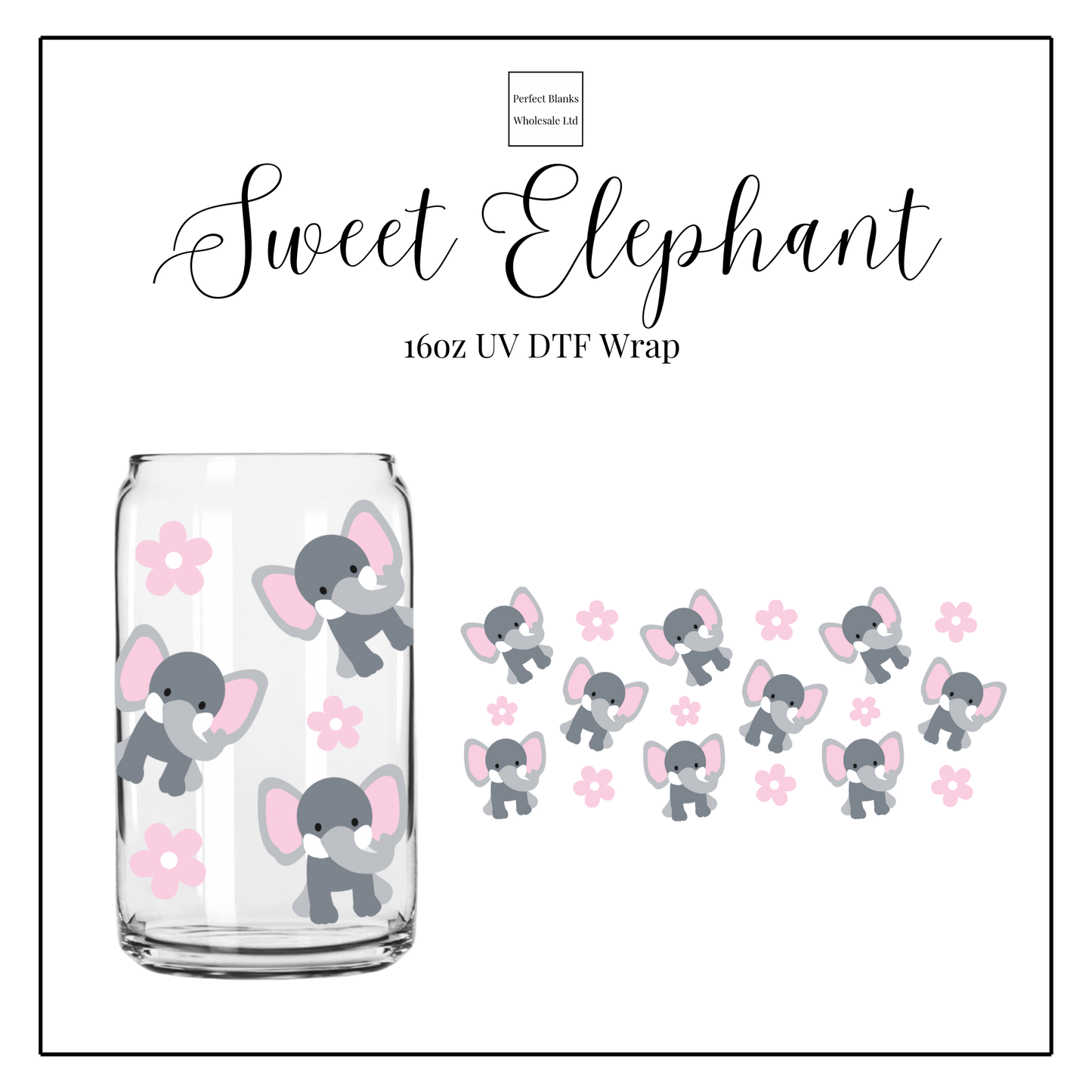 Sweet Elephants 16oz UV DTF