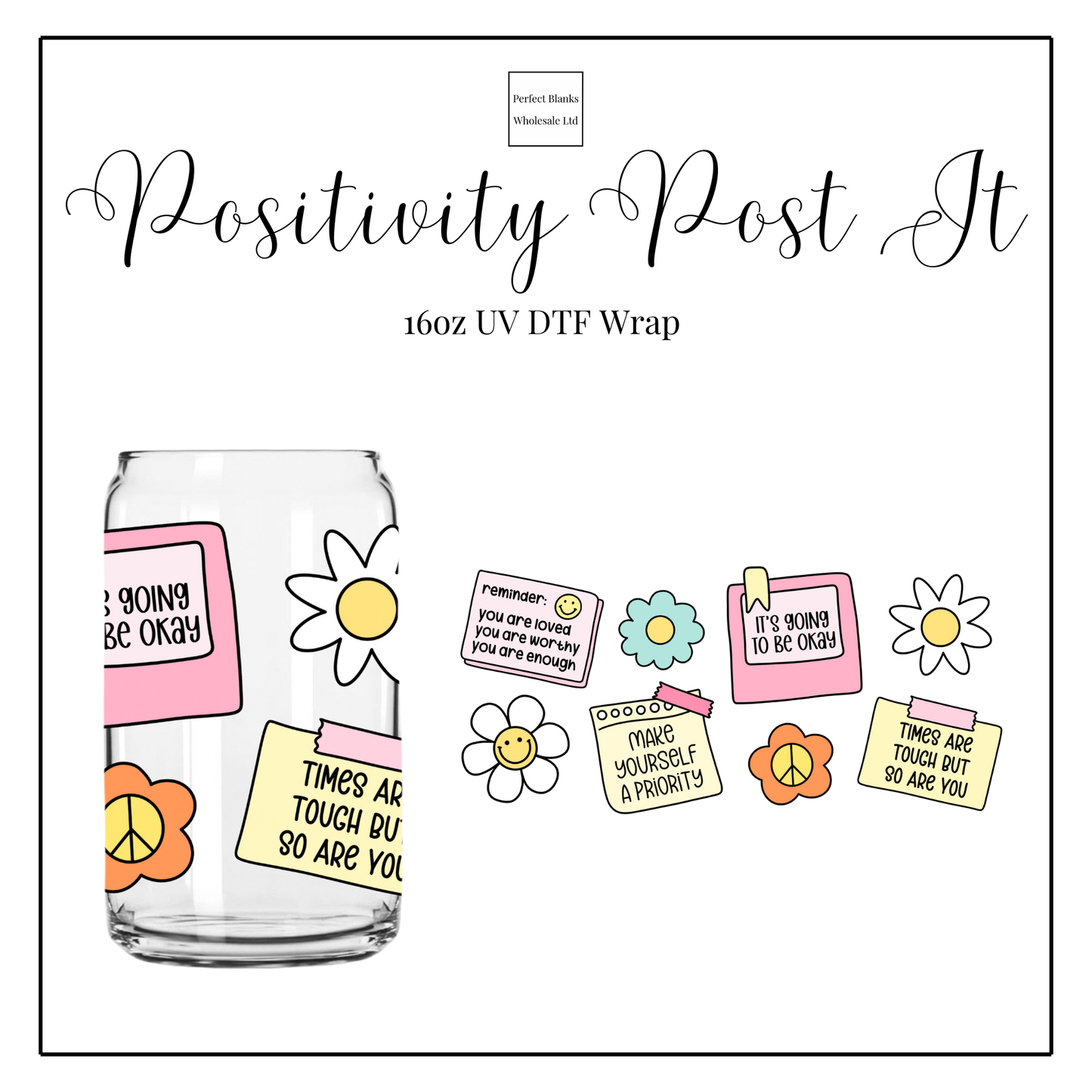 Positivity Post It 16oz UV DTF