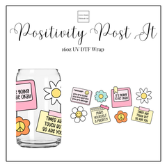 Positivity Post It 16oz UVDTF