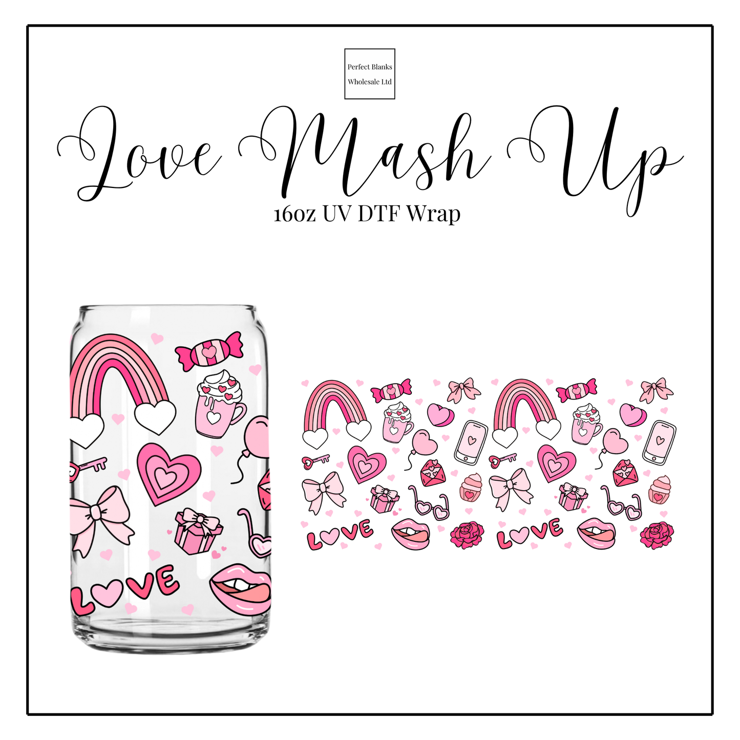 Love Mash Up 16oz UV DTF