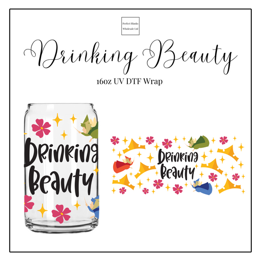 Drinking Beauty 16oz UVDTF
