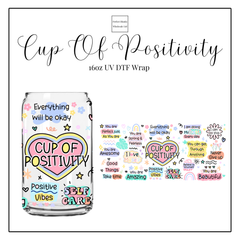 Cup Of Positivity 16oz UVDTF
