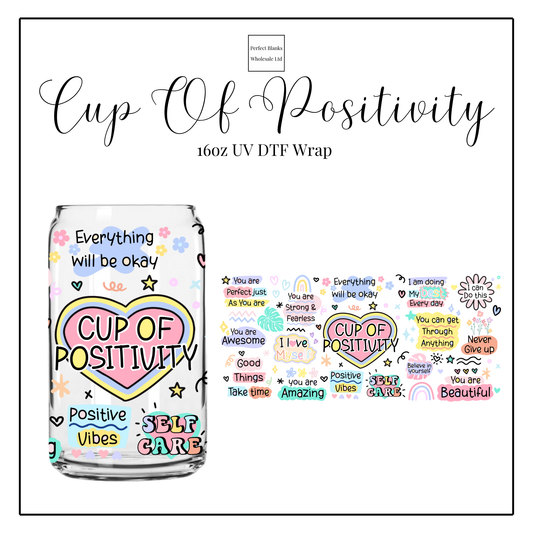 Cup Of Positivity 16oz UVDTF