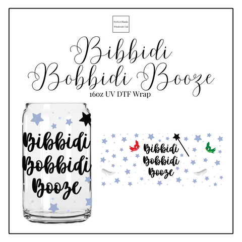Bibbidi Bobbidi Booze 16oz UVDTF