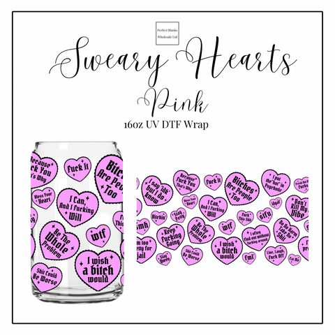 Sweary Hearts - Pink 16oz UVDTF