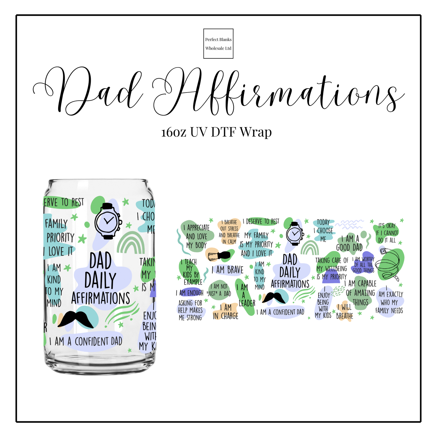 Dad Affirmations 16oz UV DTF