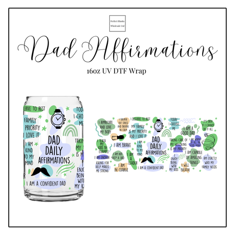 Dad Affirmations 16oz UVDTF
