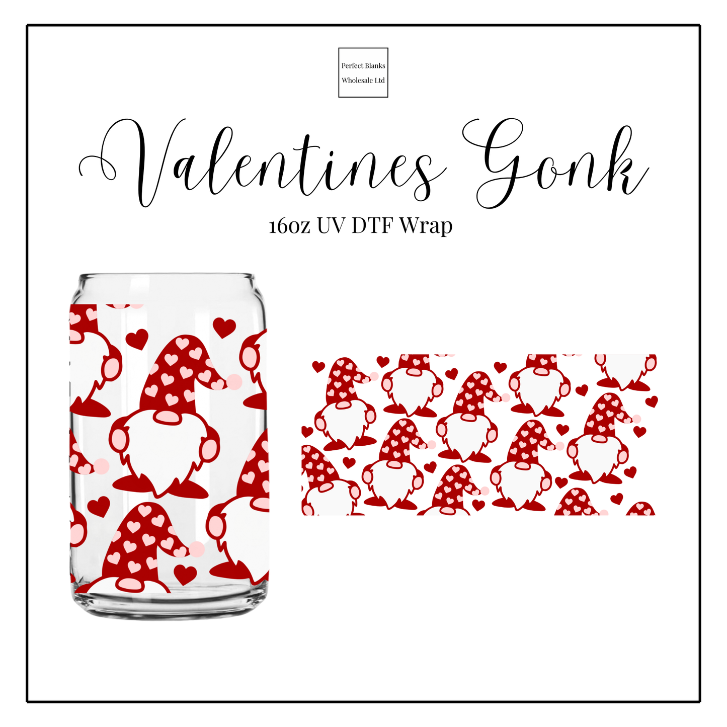 Valentines Gonk 16oz UV DTF