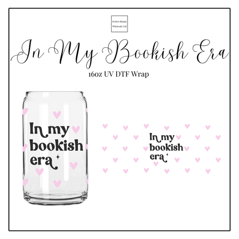 In My Bookish Era 16oz UVDTF