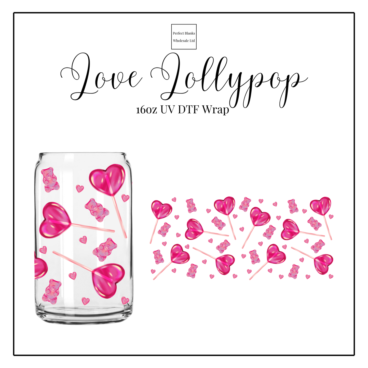 Love Lollypops 16oz UV DTF