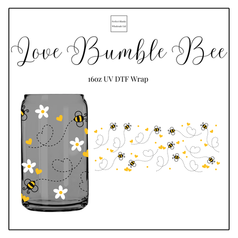 Love Bumble Bee 16oz UVDTF