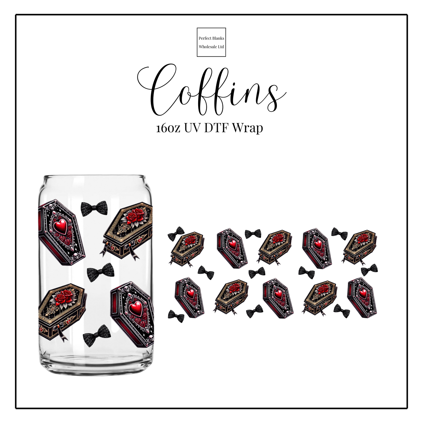 Coffins 16oz UV DTF