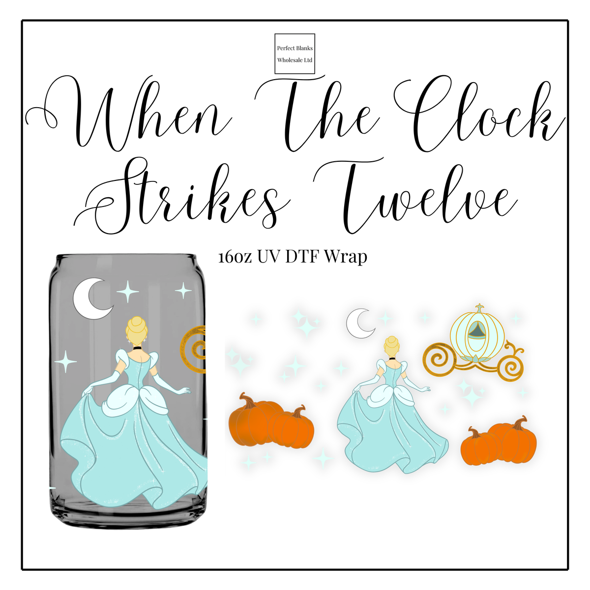 When The Clock Strikes Twelve 16oz UVDTF