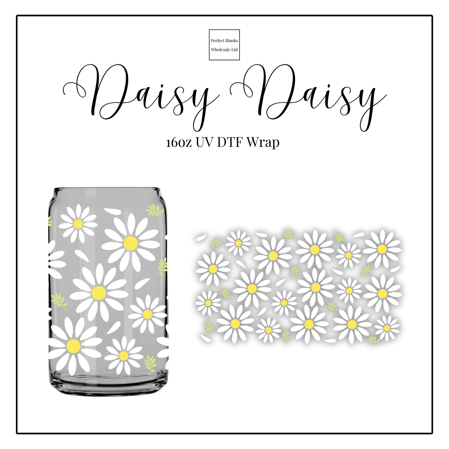 Daisy Daisy 16oz UV DTF