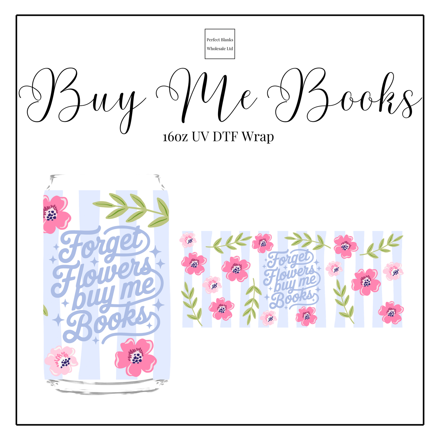 Buy Me Books 16oz UVDTF