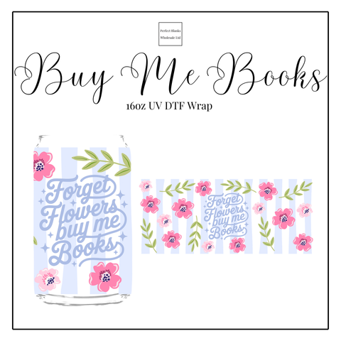 Buy Me Books 16oz UVDTF