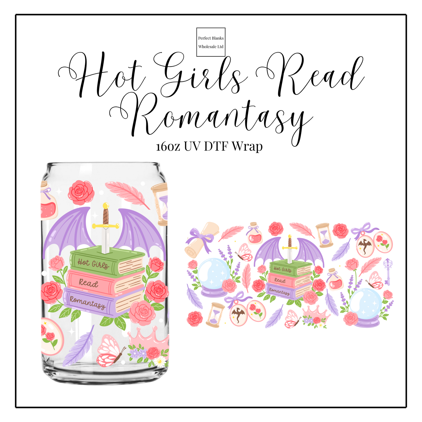 Hot Girls Read Romantasy 16oz UVDTF