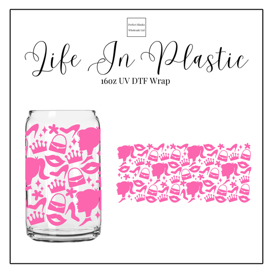 Life In Plastic 16oz UV DTF