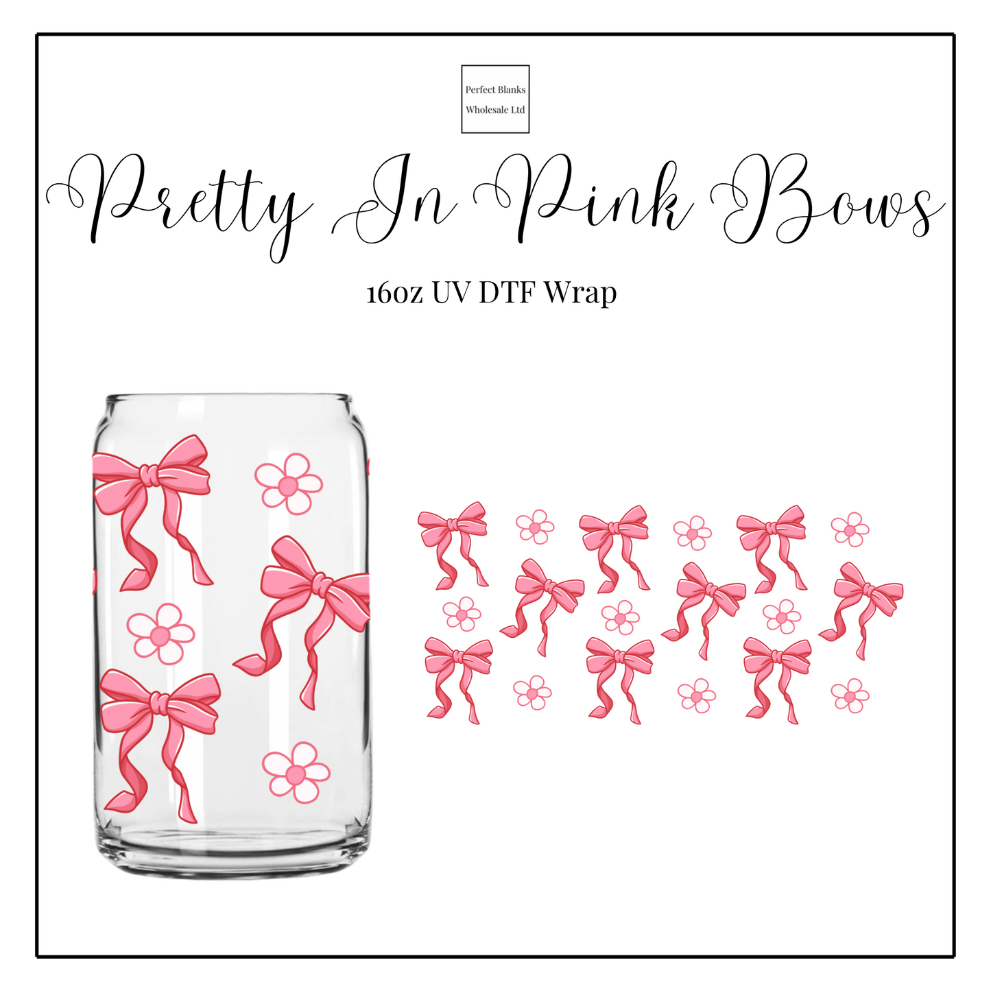 Pretty In Pink Bows 16oz UV DTF