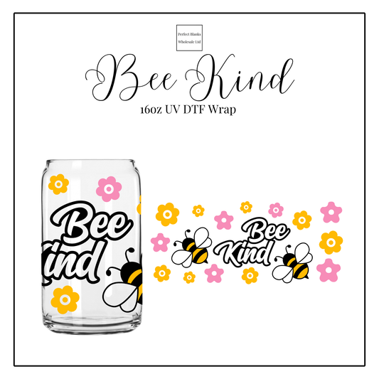 Bee Kind 16oz UV DTF