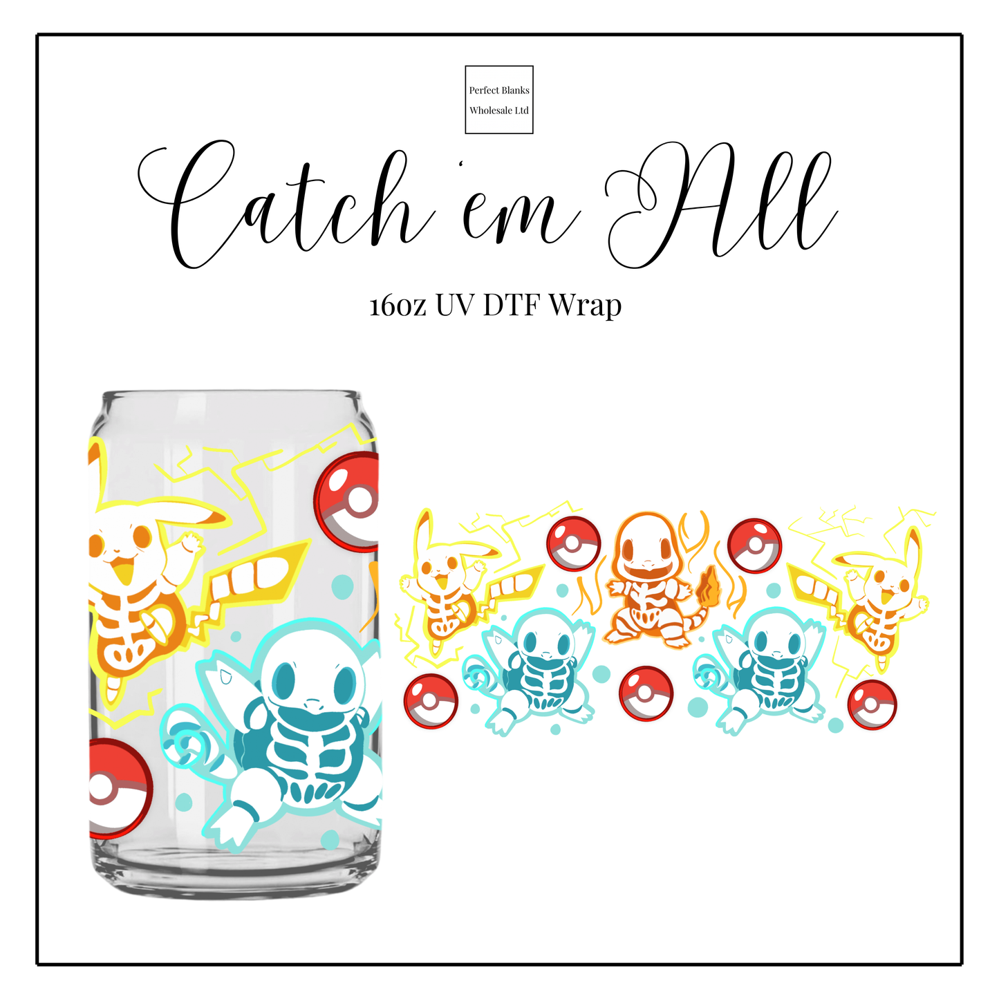 Catch ‘em All 16oz UVDTF
