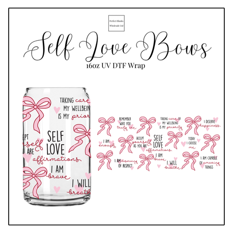 Self Love Bows 16oz UVDTF
