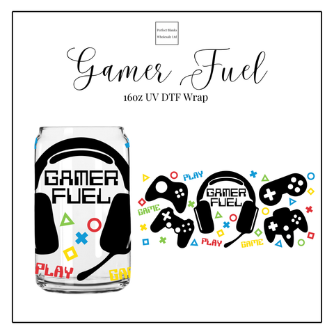 Gamers Fuel 16oz UVDTF