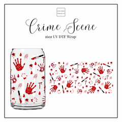 Crime Scene 16oz UVDTF