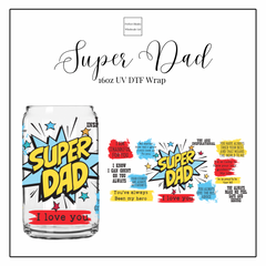 Super Dad 16oz UVDTF