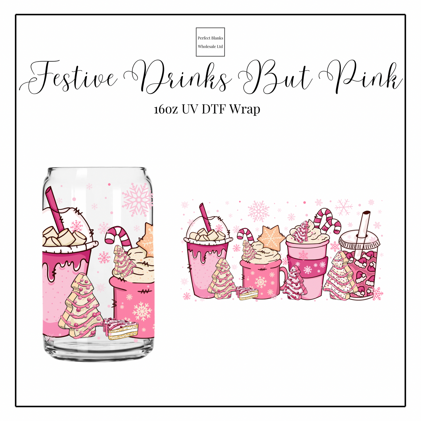 Festive Drinks But Pink 16oz UV DTF